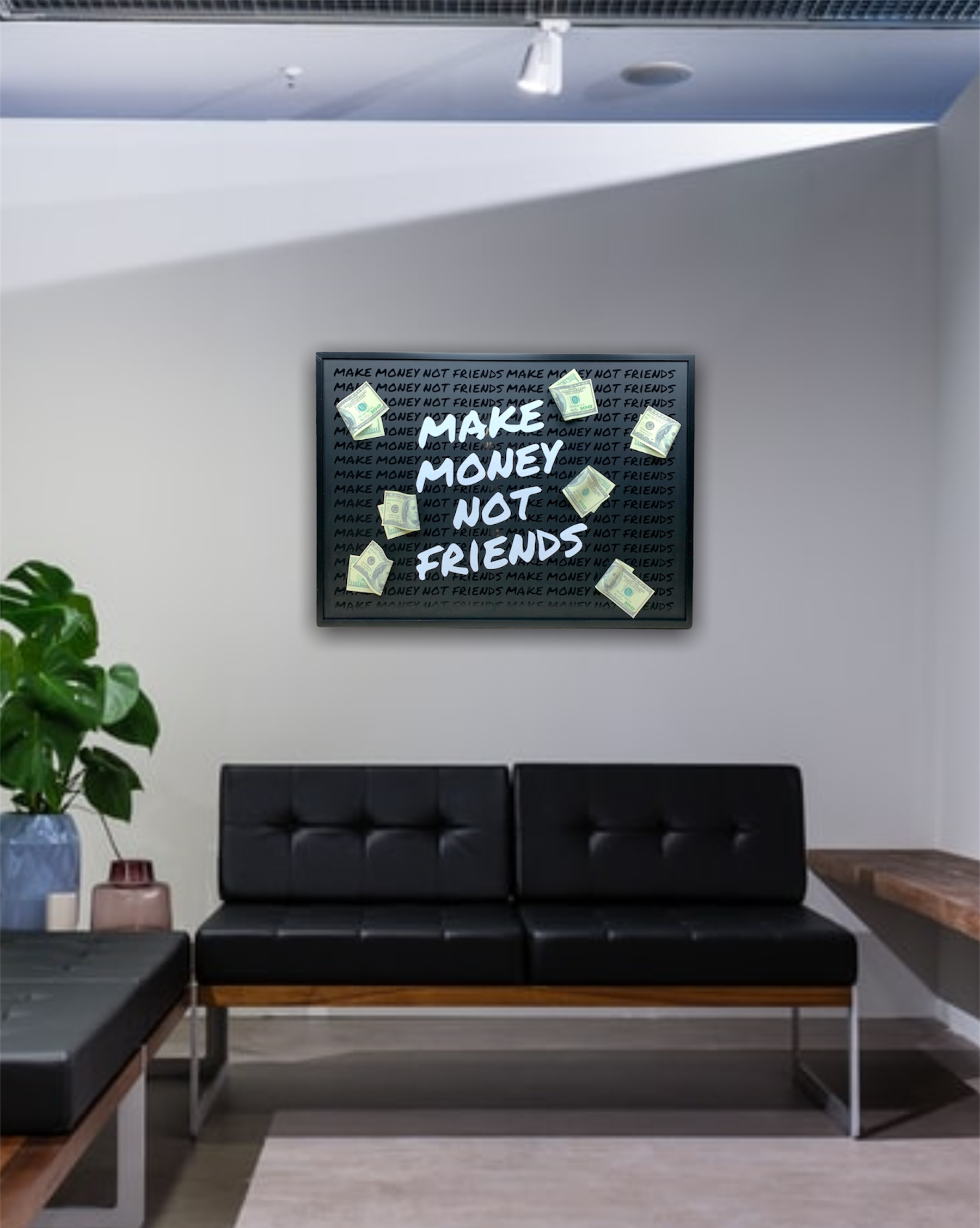 Make Money Not Friends Wall Art