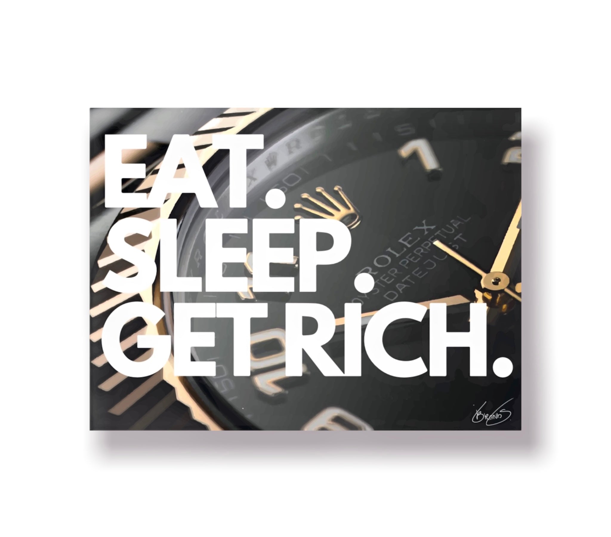 Eat Sleep Get Rich Wall Art